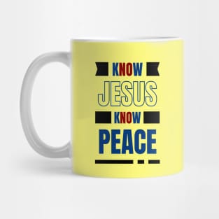 Know Jesus Know Peace | Christian Typography Mug